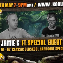 DJ JAMIE G B2B DJ SKIE (Special Guest) - 91-92 Hardcore Special on Kool - 20-05-21