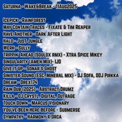Wake & Break - 11Aug2025