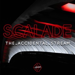 SCALADE - MIX 4 THE_ACCIDENTAL_STREAM - MARCH 2020