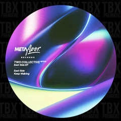 PREMIRE: Two Collective - East Side [Metafloor Records]