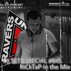DJ SETS SPECIAL #45 | RICKTAP in the Mix