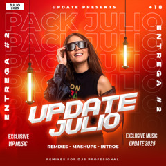 PACK UPDATE JULIO 2025 - ENTREGA #2 ( REMIXES - MASHUPS - INTROS ) +140 TR△CKS⚡