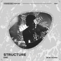 Vykhod Sily Podcast - Structure Guest Mix (3)