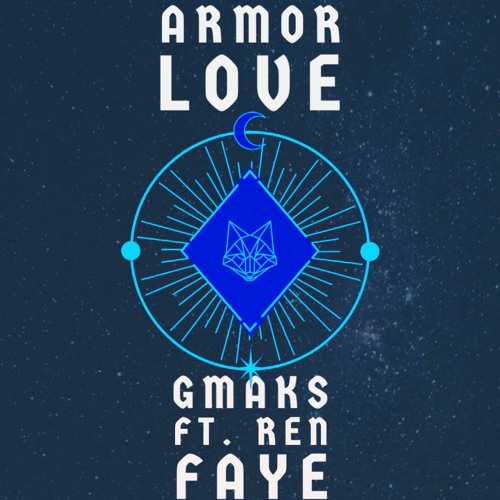 Armor Love (GMaks & Ren Faye)