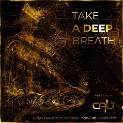 Take A Deep Breath