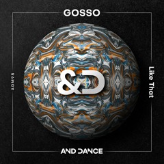 GOSSO - Like That (Original Mix)