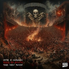Eptic x Marauda - Wall Of Death (Tuna Melt Remix)
