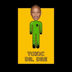 TOXIC | FORGET ABOUT DRE - Britney Spears vs. Dr. Dre ft. Eminem