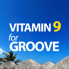 Vitamin 9 for Groove
