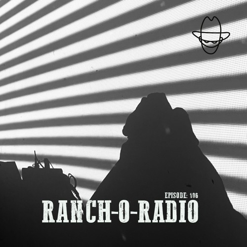 RANCH-O-RADIO 106 - Uone at CHI WOW WAH CITY