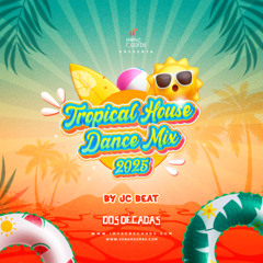 Tropical House Dance Mix by JC Beat IR