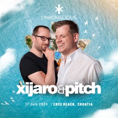 Xijaro & Pitch LIVE @ Unkonscious Croatia 17 July 2024