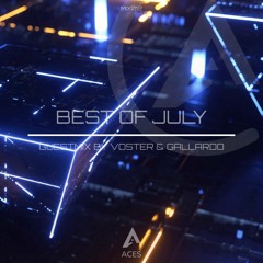 Aces Music | Best of July - Voster & Gallardo
