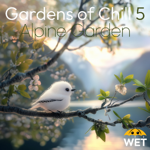 Gardens of Chill 5 - Alpine Garden
