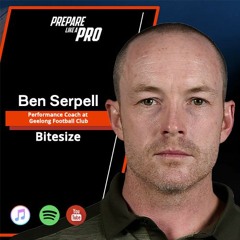 #bitesize - Ben Serpell, Performance Coach at Geelong Football Club