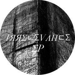 A2 - IRRELEVANCE [original mix]