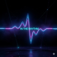 In The Rhythm
