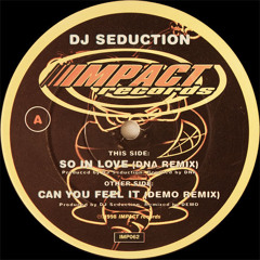 DJ Seduction - So In Love (DNA Remix)