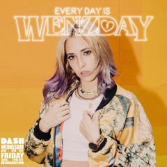 Everyday Is Wenzday - PENNYWILD | Dash Radio Exclusive