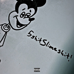 5shitslimeshit