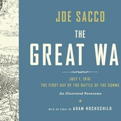 [Access] KINDLE 📰 The Great War: July 1, 1916: The First Day of the Battle of the So