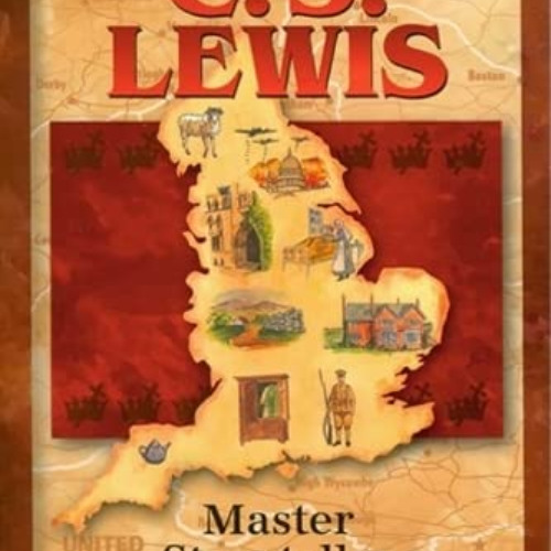 [Access] PDF 📂 C.S. Lewis: Master Storyteller (Christian Heroes: Then & Now) by  Geo
