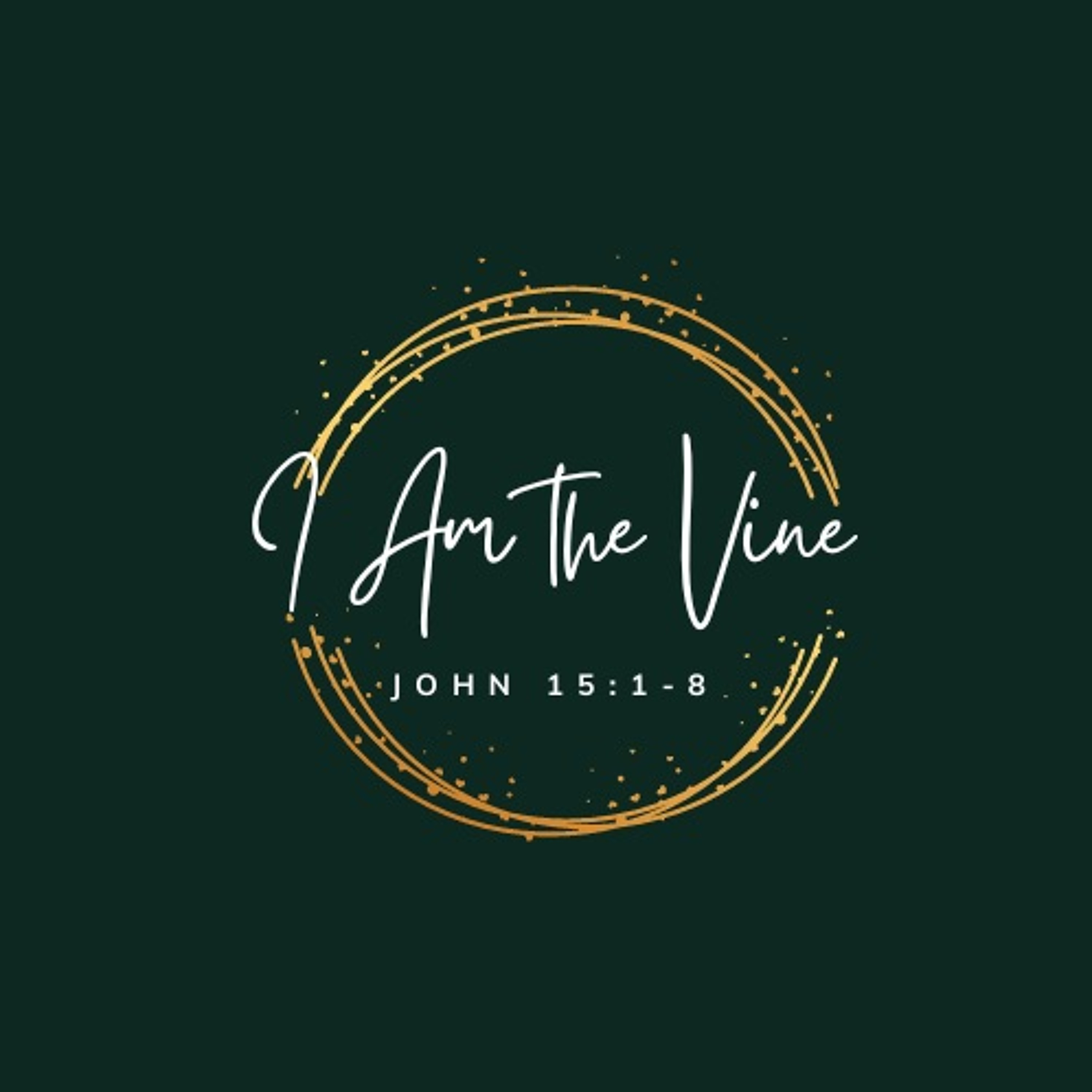 I Am The Vine episode artwork