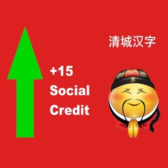 China edit TikTok Song +999999 Social Credit