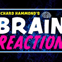 Richard Hammond's Brain Reaction