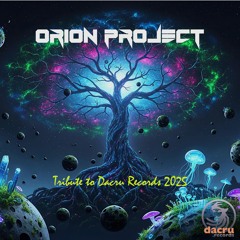 Orion Project - Tribute to Dacru Records 2025
