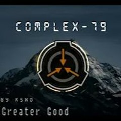 For The Greater Good - Complex 79 OST