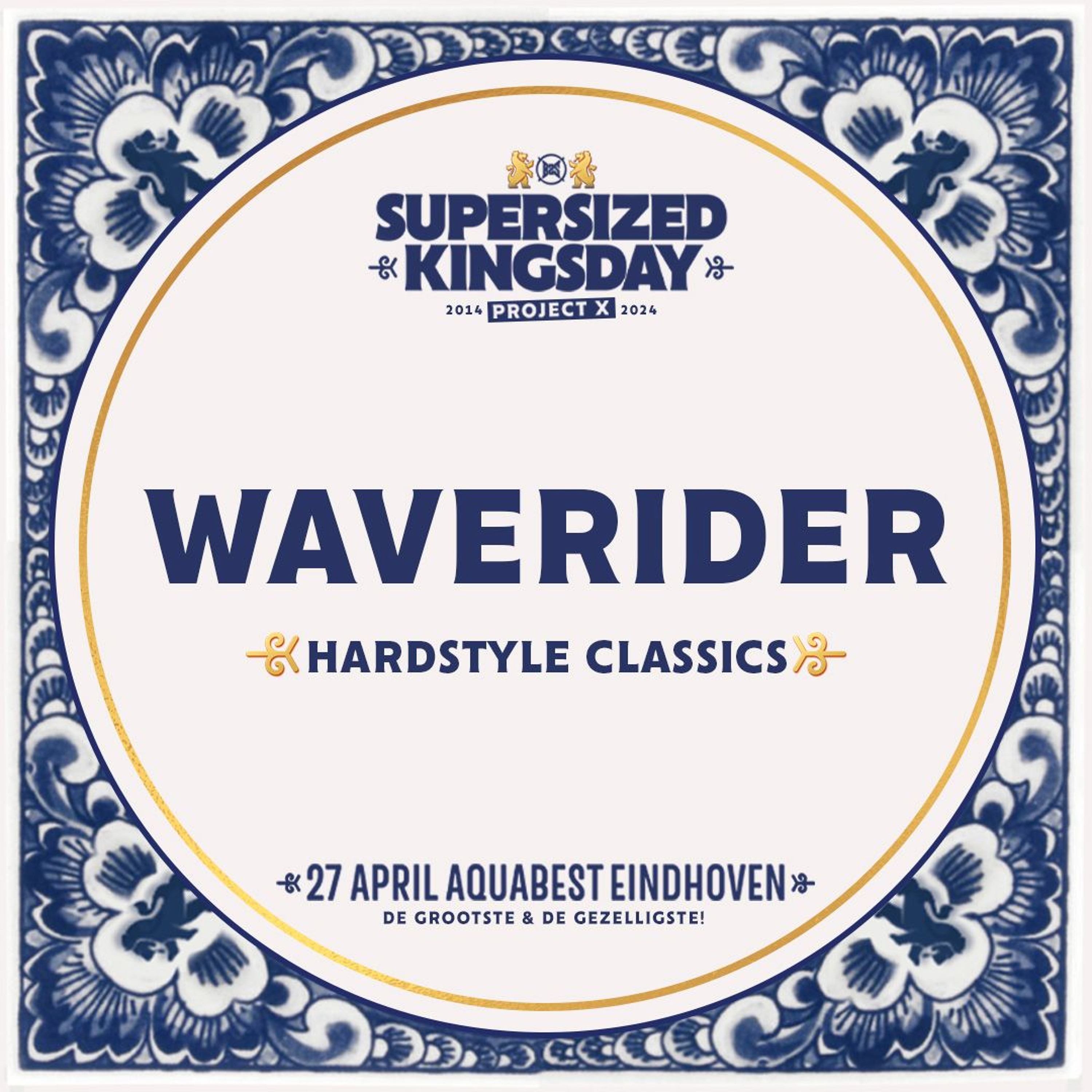 Supersized Kingsday Festival 2024 | Hardstyle Classics | Waverider episode artwork