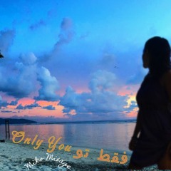 Only You فقط تو
