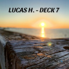 Lucas H. - Deck 7