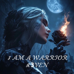 I AM A Warrior