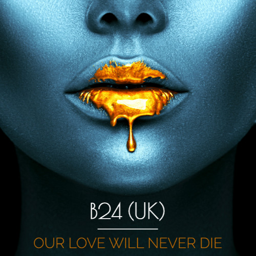 B24 - Our Love