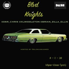 Blvd Knights Episode 17 w DSR Chris & XL Middleton + special guest Brian Ellis