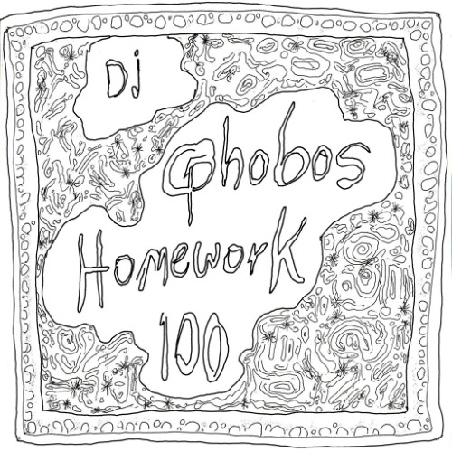 Dj Phobos - Homework 100