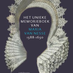 '(PDF) Het unieke memorieboek van Maria van Nesse (1588-1650) - Judith Noorman