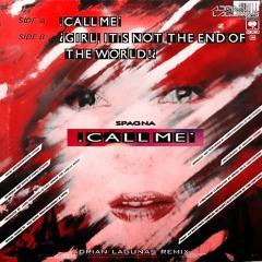 Spagna - Call Me (Adrian Lagunas Remix)DOWNLOAD!!