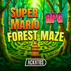 Super Mario RPG - Forest Maze (Ackatos Remix 2024)