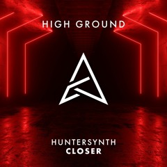 HunterSynth - Closer (Original Mix)