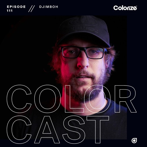 Colorcast 111 with Djimboh
