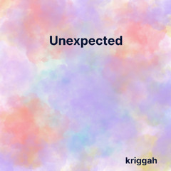 teaser - unexpected (wip)