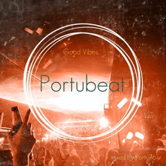 PortuBeat - Good Vibes Mix