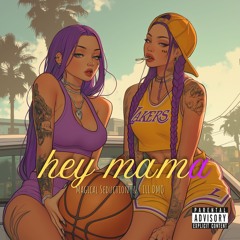 Hey Mama (prod. ILL DMO)