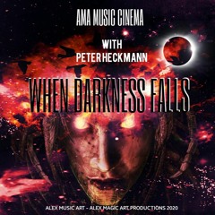 When Darkness Falls (feat. Peter Heckmann)