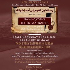 Ibn Al-Qayyim's Letter To A Brother || Explanation [Lesson 1]