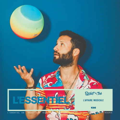 L'Essentiel 136 – Racket Club