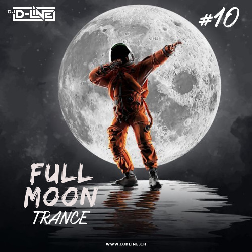 Fullmoon Trance #10
